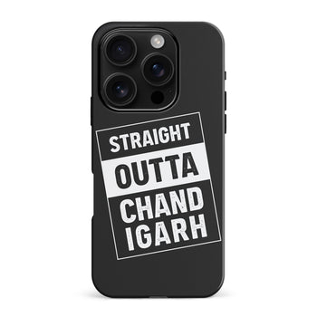 iPhone 16 Pro Max Straight Outta Chandigarh Phone Case