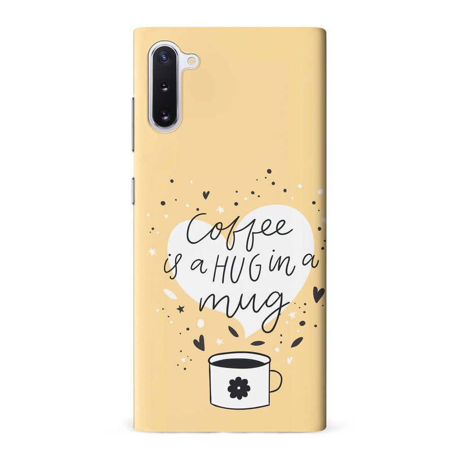 Samsung Galaxy Note 10 Coffee is a Hug in a Mug Phone Case in Yellow
