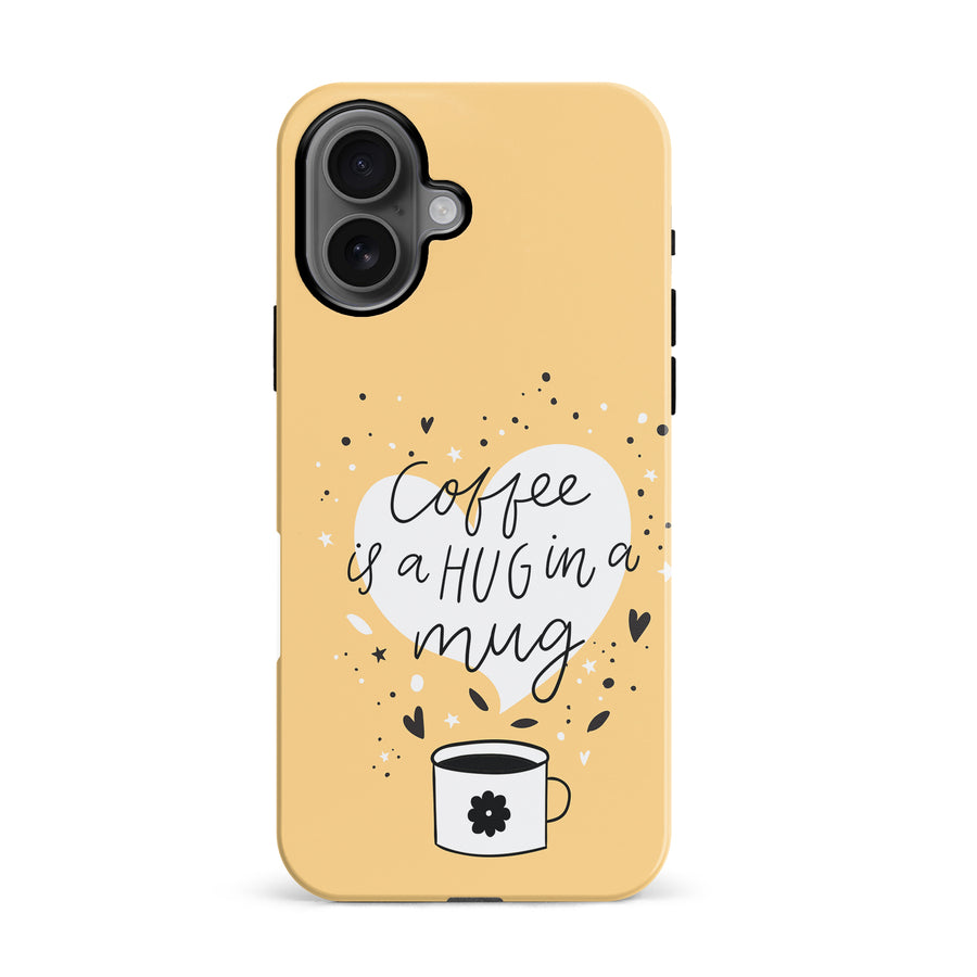 iPhone 16 Coffee is a Hug in a Mug Phone Case in Yellow