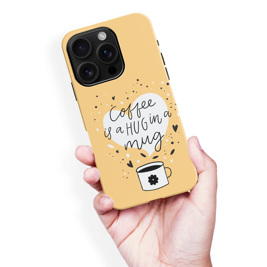 iPhone 16 Pro Max Coffee is a Hug in a Mug Phone Case in Yellow