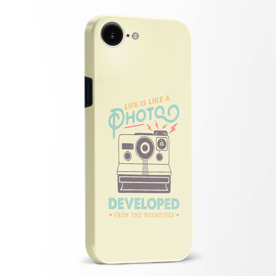 Life is Like a Photo Phone Case