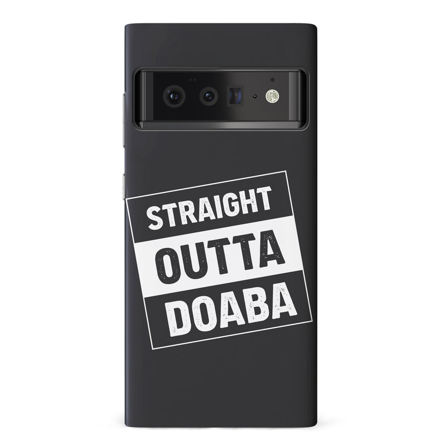 Google Pixel 6 Pro Straight Outta Doaba Phone Case