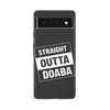 Google Pixel 6A Straight Outta Doaba Phone Case