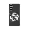 Samsung Galaxy S24 Straight Outta Doaba Phone Case