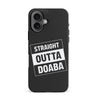 iPhone 16 Straight Outta Doaba Phone Case