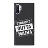 Samsung Galaxy Note 10 Pro Straight Outta Majha Phone Case
