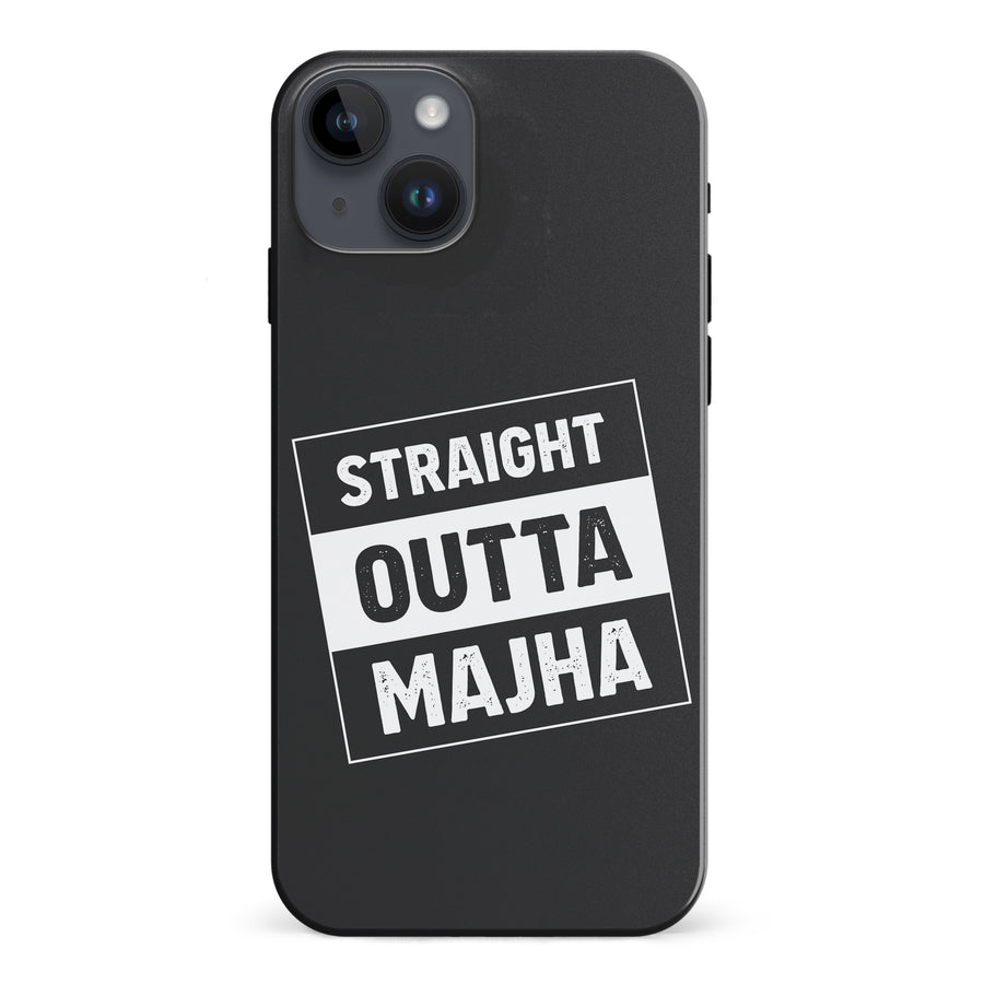 iPhone 15 Plus Straight Outta Majha Phone Case