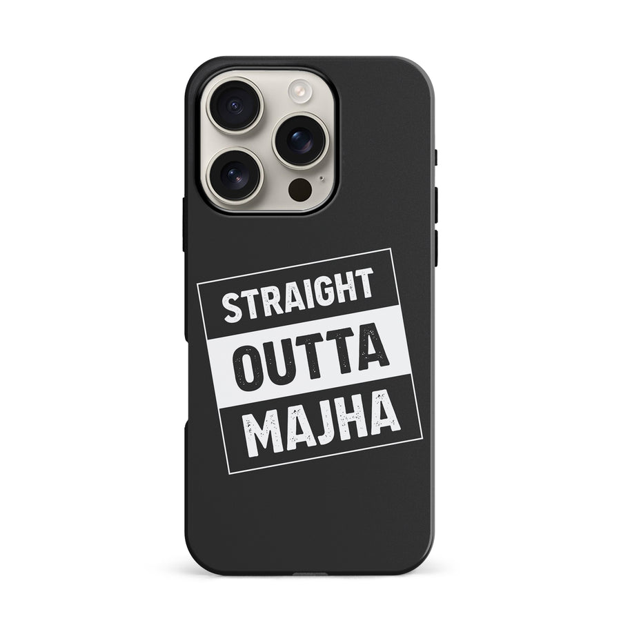 iPhone 16 Pro Straight Outta Majha Phone Case