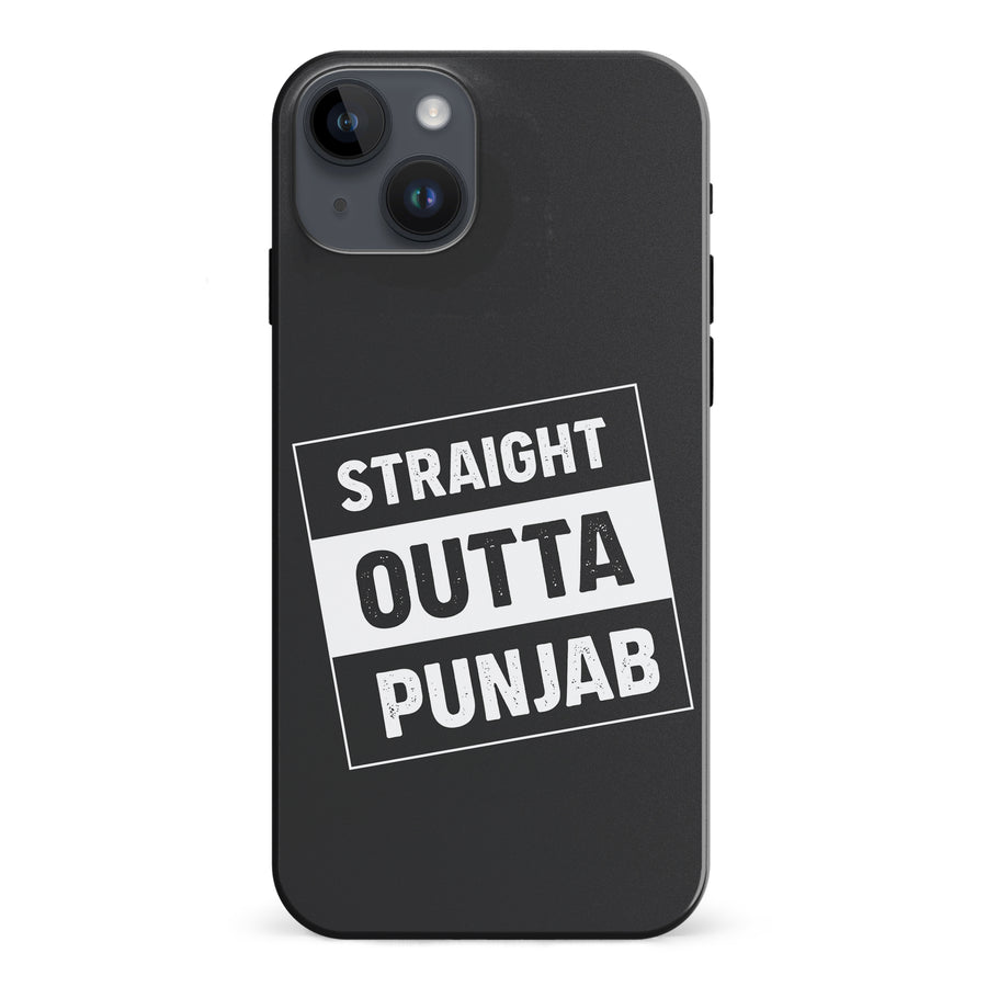 iPhone 15 Plus Straight Outta Punjab Phone Case