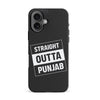 iPhone 16 Straight Outta Punjab Phone Case