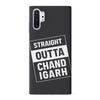 Samsung Galaxy Note 10 Pro Straight Outta Chandigarh Phone Case