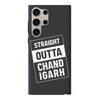 Samsung Galaxy S24 Ultra Straight Outta Chandigarh Phone Case