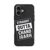 iPhone 16 Straight Outta Chandigarh Phone Case