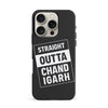 iPhone 16 Pro Straight Outta Chandigarh Phone Case