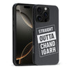 iPhone 16 Pro Max Straight Outta Chandigarh Phone Case