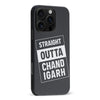 iPhone 16 Pro Max Straight Outta Chandigarh Phone Case