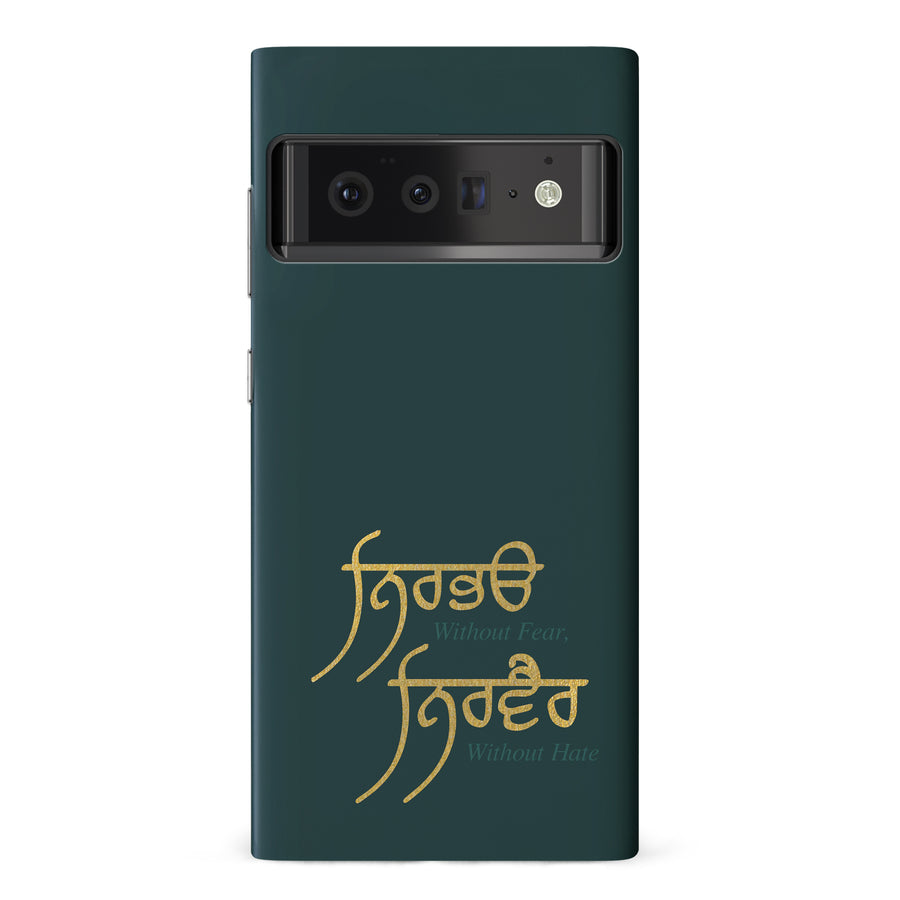 Google Pixel 6 Pro Without Fear Indian Phone Case