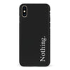 iPhone XS Max Black Phone Case With Word Nothing On It