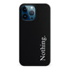 iPhone 12 Pro Max Black Phone Case With Word Nothing On It