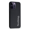 iPhone 14 Pro Max Black Phone Case With Word Nothing On It