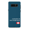 Samsung Galaxy Note 8 Canada Is Not For Sale Phone Case