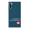 Samsung Galaxy Note 10 Canada Is Not For Sale Phone Case