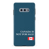 Samsung Galaxy S10E Canada Is Not For Sale Phone Case
