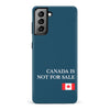 Samsung Galaxy S21 Plus Canada Is Not For Sale Phone Case