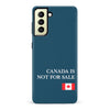 Samsung Galaxy S22 Plus Canada Is Not For Sale Phone Case