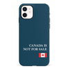 iPhone 12 Mini Canada Is Not For Sale Phone Case