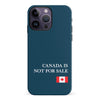 iPhone 14 Pro Max Canada Is Not For Sale Phone Case