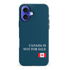 iPhone 16 Plus Canada Is Not For Sale Phone Case