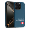 iPhone 16 Pro Max Canada Is Not For Sale Phone Case