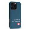 iPhone 16 Pro Max Canada Is Not For Sale Phone Case