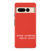 Make Android Great Again MAGA Parody Phone Case