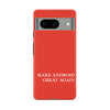 Make Android Great Again MAGA Parody Phone Case