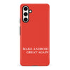 Make Android Great Again MAGA Parody Phone Case