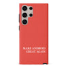 Make Android Great Again MAGA Parody Phone Case