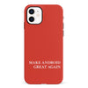 Make Android Great Again MAGA Parody Phone Case