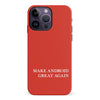 Make Android Great Again MAGA Parody Phone Case