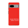 Make iPhone Great Again MAGA Parody Phone Case