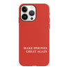 Make iPhone Great Again MAGA Parody Phone Case