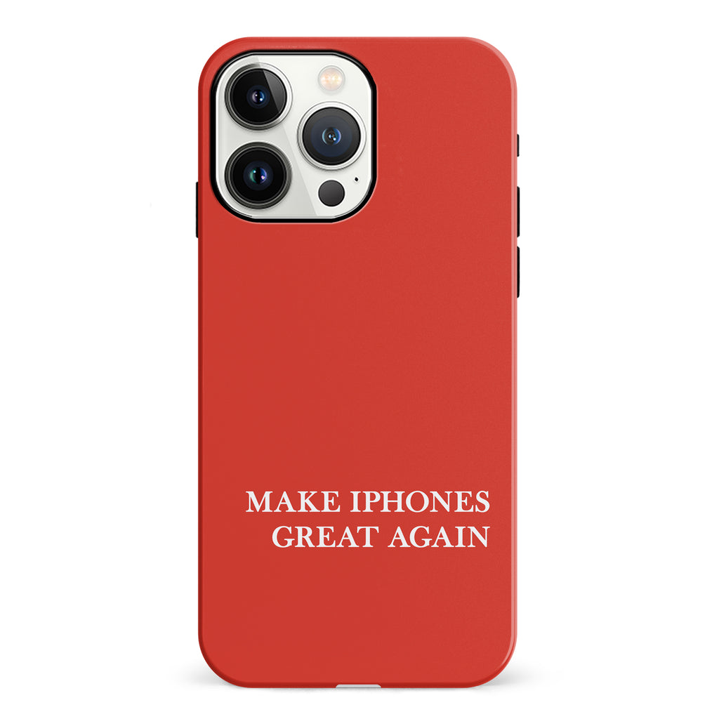 Make iPhone Great Again MAGA Parody Phone Case