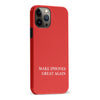 Make iPhone Great Again MAGA Parody Phone Case