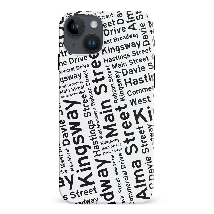iPhone 15 Plus Vancouver Street Names Canadiana Phone Case - White