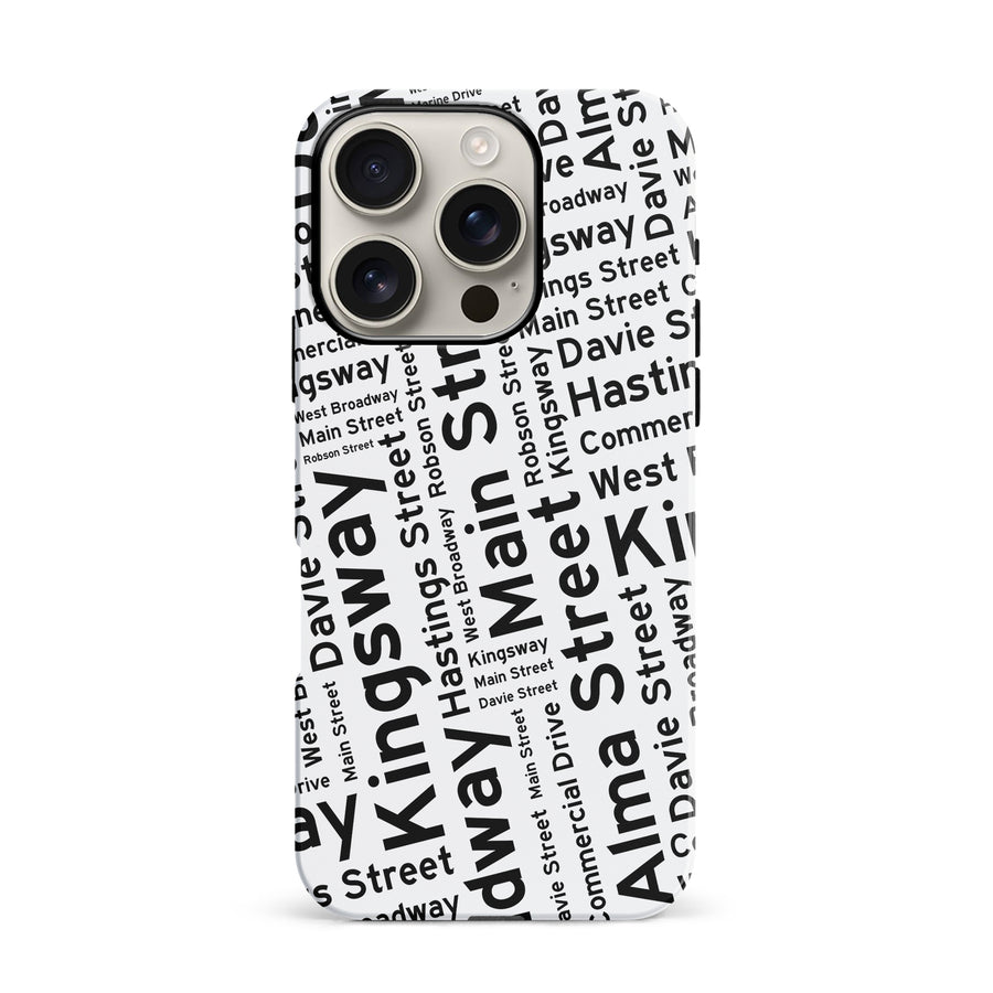 iPhone 16 Pro Vancouver Street Names Canadiana Phone Case - White