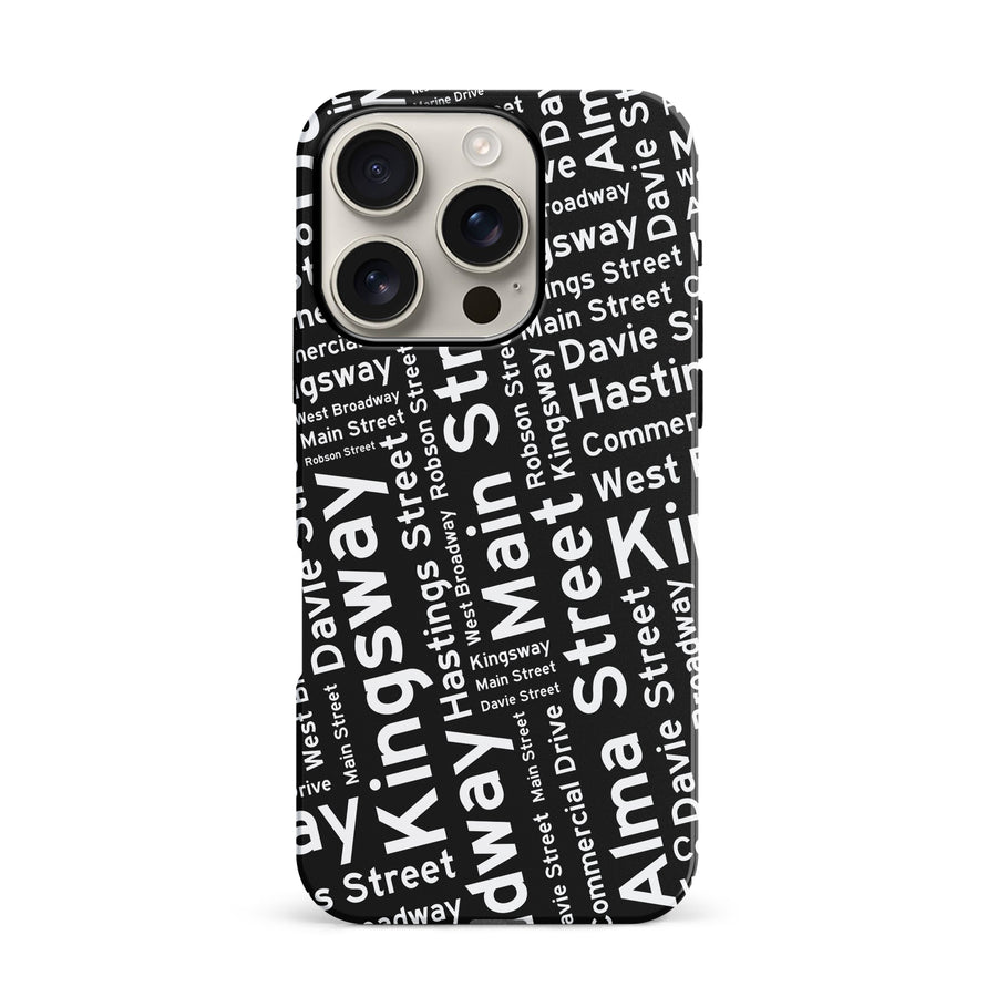 iPhone 16 Pro Vancouver Street Names Canadiana Phone Case - Black