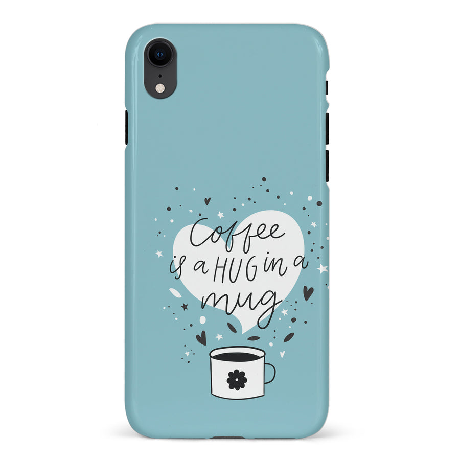 iPhone XR Coffee is a Hug in a Mug Phone Case in Cyan