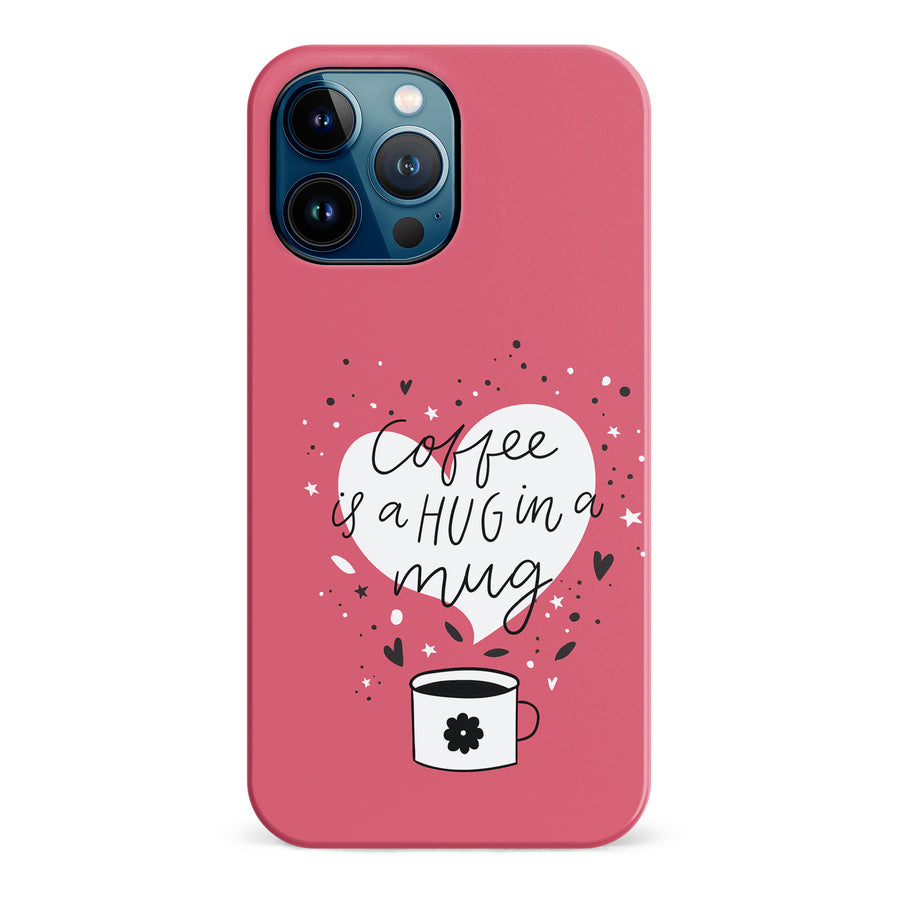 iPhone 12 Pro Max Coffee is a Hug in a Mug Phone Case in Rose