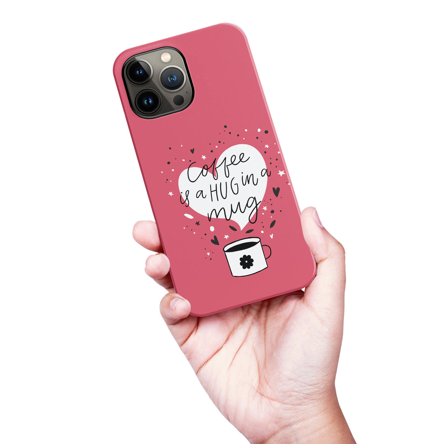 iPhone 13 Pro Max Coffee is a Hug in a Mug Phone Case in Rose